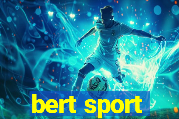 bert sport